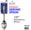 #5600 Stainless Steel 10" Slotted Serving Spoon (case pack 24 pcs/ master carton 144 pcs)