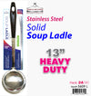 #5609 L Heavy Duty Stainless Steel Soup Ladle (case pack 24 pcs/ master carton 96 pcs)