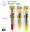 #A312-01409 S/S Food Tong 11.5" Asst Colors (case pack 48 pcs)